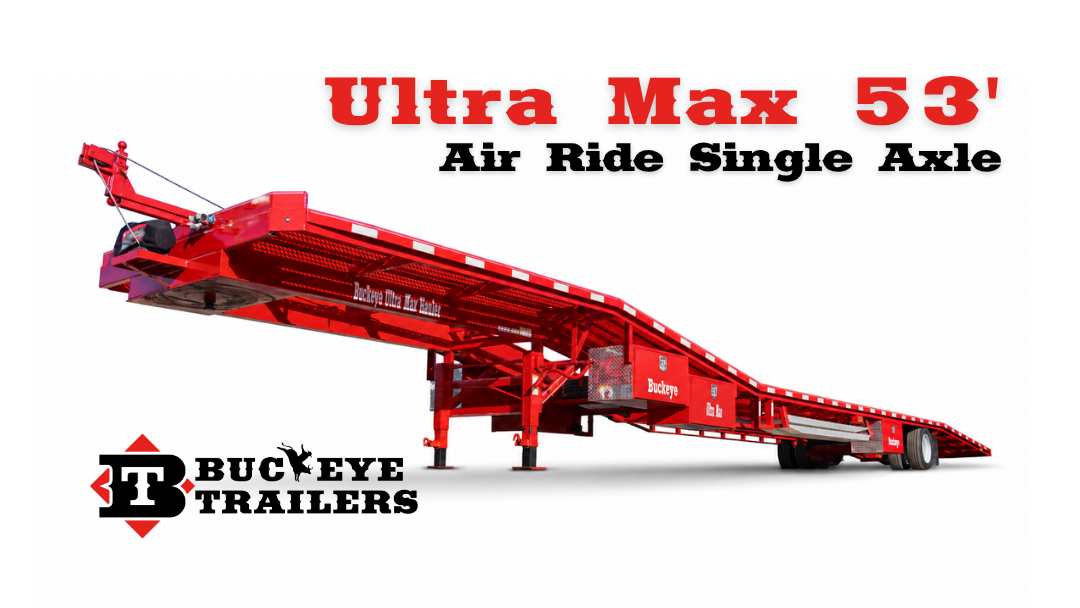 Buckeye Ultra Max 53' Air Ride Single Axle 4-Car Hauler